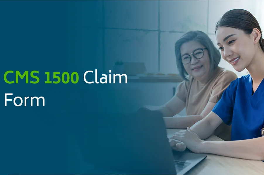 What is the CMS 1500 claim form?